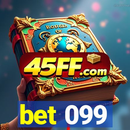 bet 099